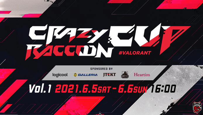 出演情報 – VALORANT部門が『Crazy Raccoon Cup VALORANT』に出場