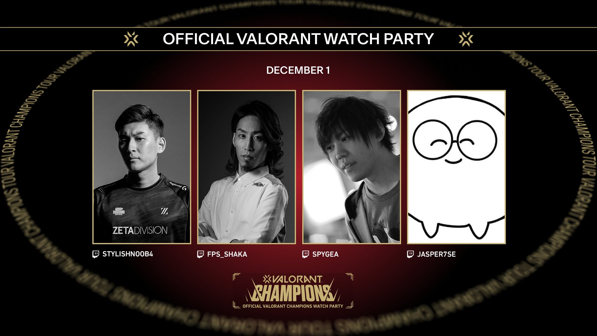 出演情報 – StylishNoobが『VALORANT Champions Tour OFFICIAL WATCH PARTY』を実施