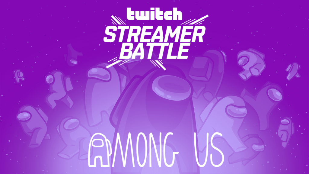 出演情報 – StylishNoob,k4senが『Twitch Streamer Battle: Among Us』に出場