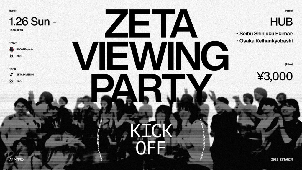 VALORANT部門 – 『ZETA Viewing Party “VCT Pacific Kickoff”』を開催