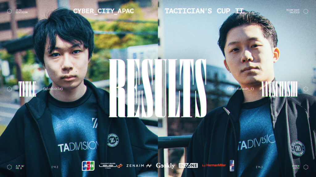 TEAMFIGHT TACTICS部門 – 『CYBER CITY APAC TACTICIAN’S CUP Ⅱ』title, yatsuhashi 結果報告