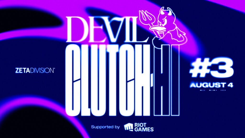 出演情報 – Clutch_Fiが『Devil Clutch杯 #3 Supported by Riot Games』を開催、crow, Laz, acoが出演