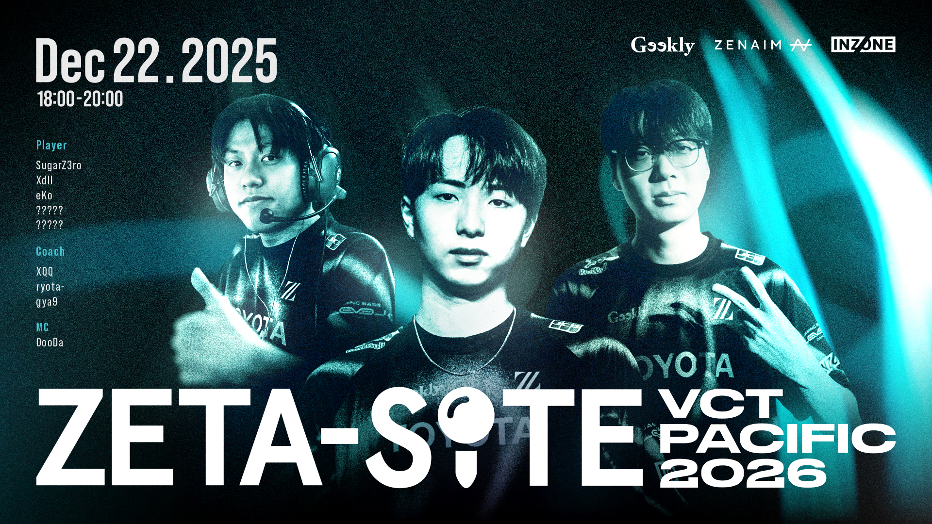 VALORANT部門 – 『ZETA-SITE VCT PACIFIC 2026』を開催｜NEWS｜ZETA