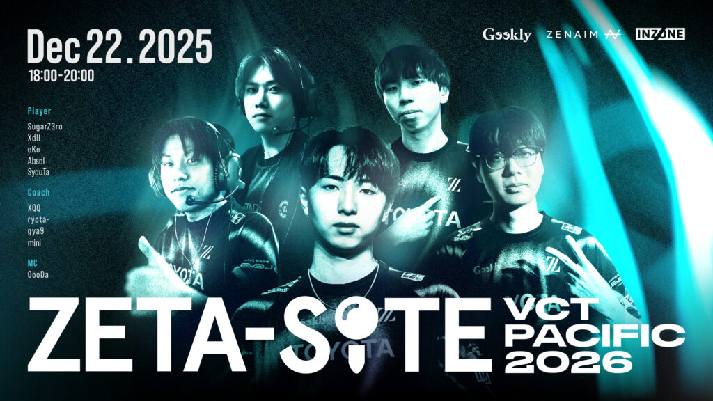 VALORANT部門 – 『ZETA-SITE VCT PACIFIC 2026』を開催