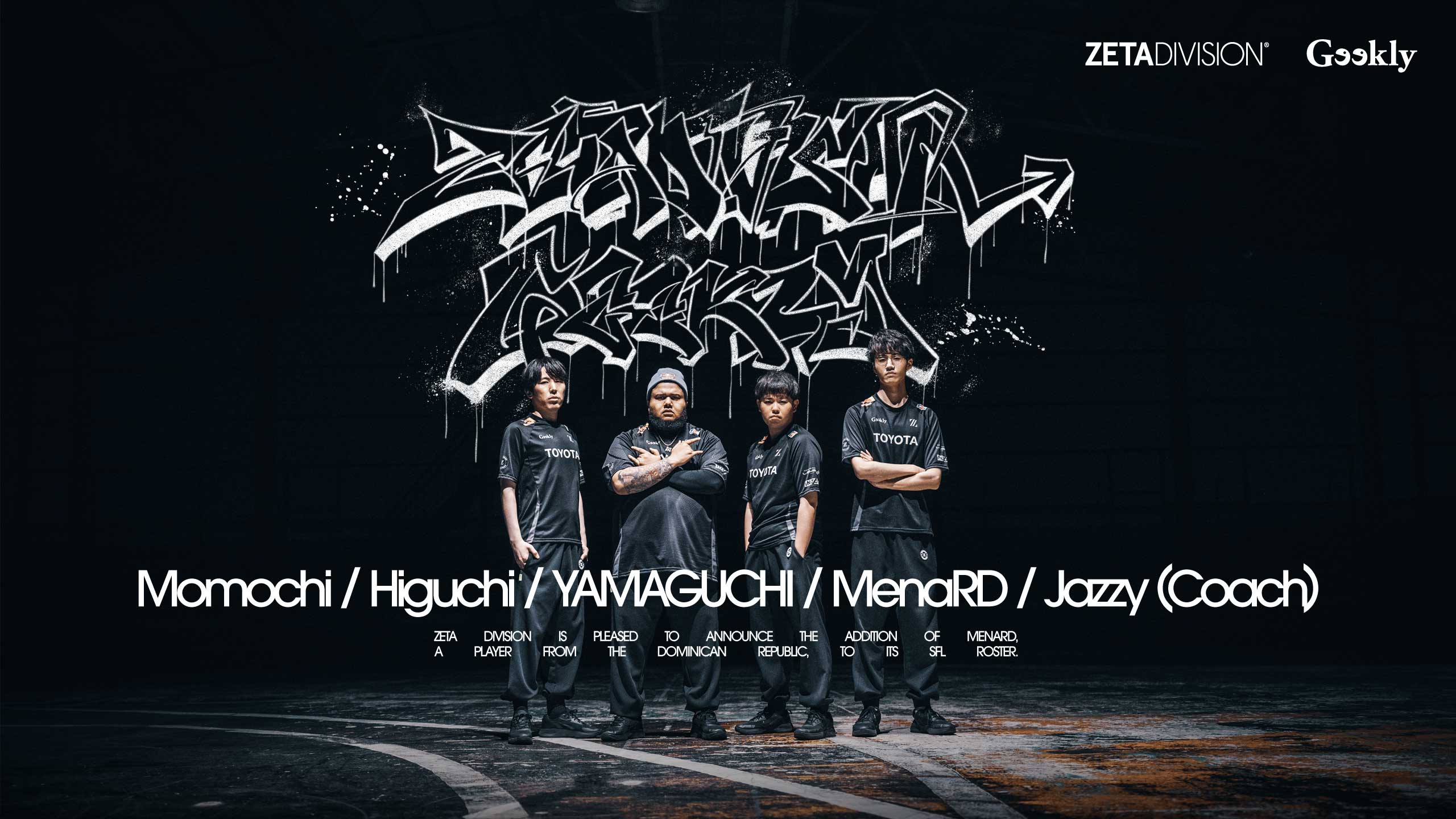 ‘ZETA DIVISION Geekly’ SFL New Roster