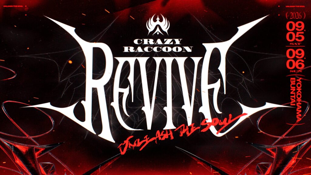出演情報 – JUNiOR, ta1yo, MeLton, Clutch_Fi, SHAKAが『Crazy Raccoon Revive』に出演