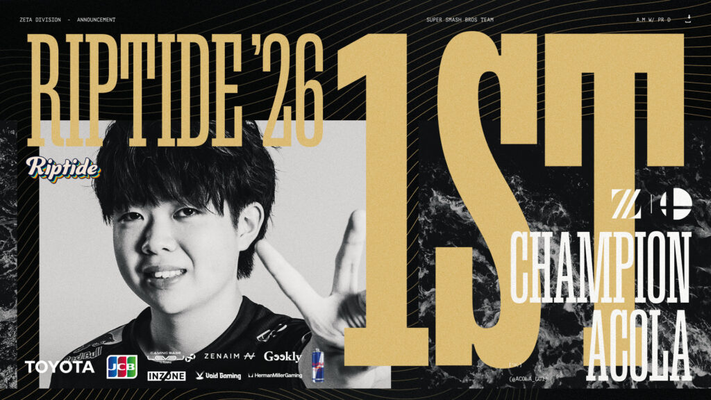 大乱闘スマッシュブラザーズ部門 – 『Riptide 2026』 あcola 優勝, Tea, Gackt, らる 結果報告