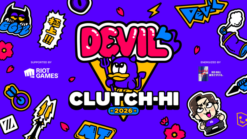 出演情報 – Clutch_Fiが『Devil Clutch杯2026 #1 Supported by Riot Games』を開催、crow, Lazが出演